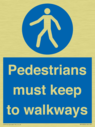 -pedestrians-must-keep-to-walkways-sign~